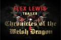 Flex Lewis - Chronicles Of The Welsh Dragon: Trailer