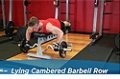 Exercise Guides: Lying Cambered Barbell Row, Male/Short Clip