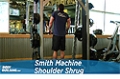 Exercise Guides: Smith Machine Shrug, Male/Short Clip