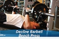 Exercise Guides: Decline Barbell Bench Press, Male/Short Clip