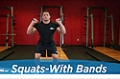 Exercise Guides: Squats - With Bands, Male/Short Clip