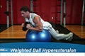 Exercise Guides: Weighted Ball Hyperextension, Male/Short Cl