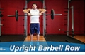 Exercise Guides: Upright Barbell Row, Male/Short Clip