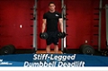 Exercise Guides: Stiff-Legged Dumbbell Deadlift, Male/Short Clip