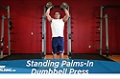 Exercise Guides: Standing Palms-In Dumbbell Press, Male/Shor