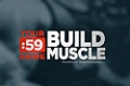 Site Guides: Build Muscle
