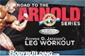 Road To The Arnold 2011: Johnnie O. Jackson's Leg Workout