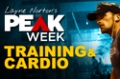 Layne Norton's Peak Week: Training & Cardio