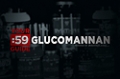 Site Guides: Glucomannan