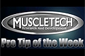 MuscleTech® Pro Tip Of The Week!