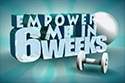 Empower Me In 6, Season 2